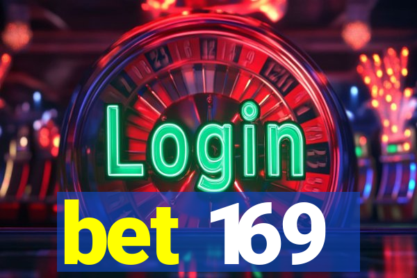 bet 169